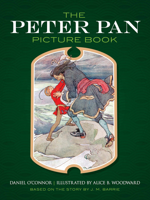 Title details for The Peter Pan Picture Book by Alice B. Woodward - Available
